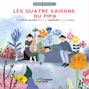 Quatre saisons du pipa (Les)